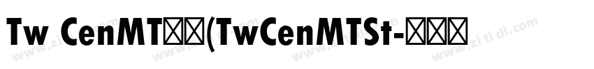 Tw CenMT标准(TwCenMTSt字体转换
